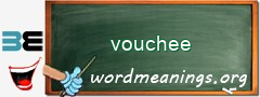 WordMeaning blackboard for vouchee